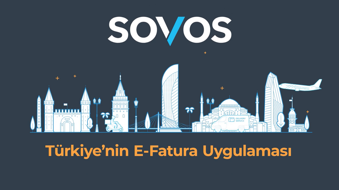 E-Faturaya Simdi Gecin - Sovos Turkiye